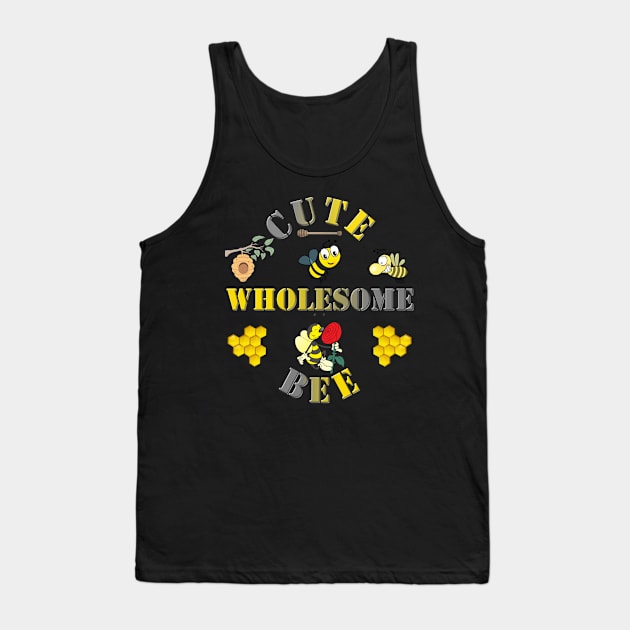 Bee, bee happy, bee hive, bee keeper, bee keeping, bee mine, brighter, dont worry be happy, honey comb. let it bee, let it bee funny bee, cute wholesome bee, we free honey Tank Top by DESIGN SPOTLIGHT